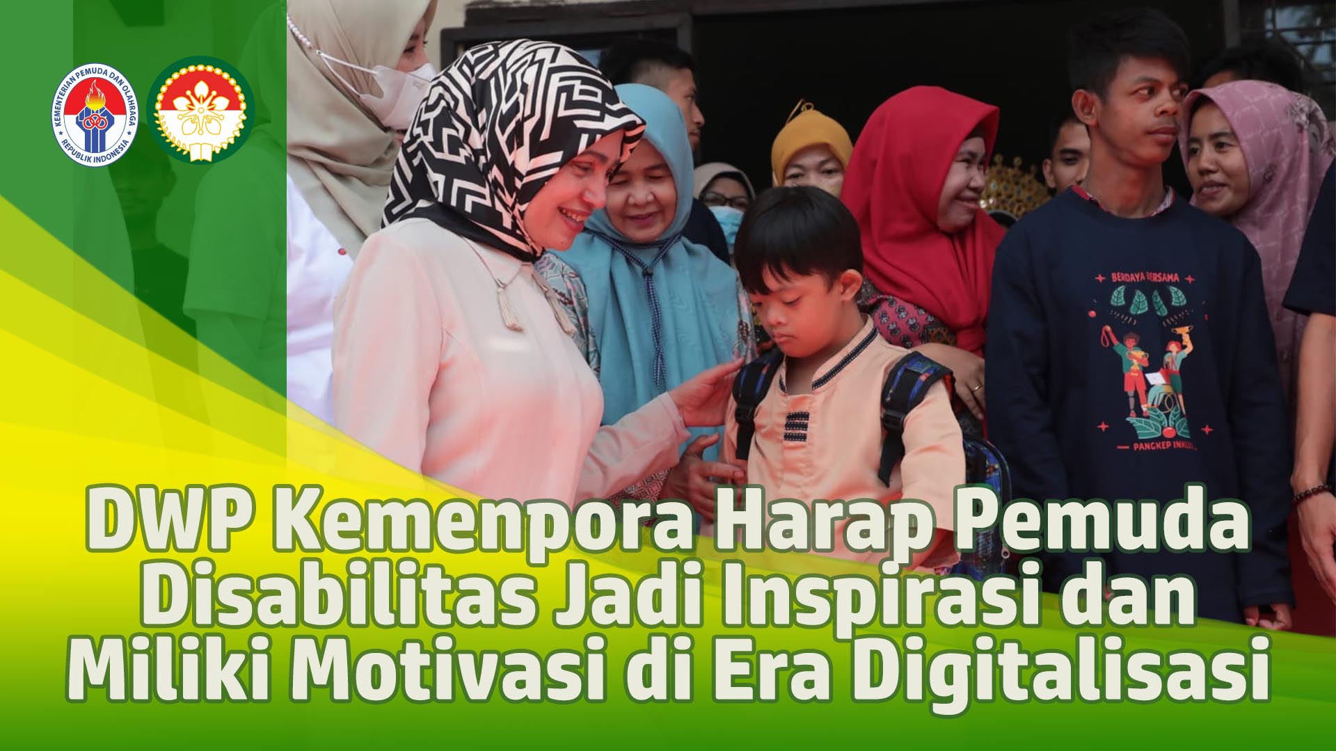 Penasihat DWP Kemenpora Berharap Pemuda Disabilitas Jadi Inspirasi dan Miliki Motivasi di Era Digitalisasi